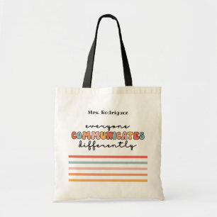 Custom Colourful Everyone Communicates Differently Tote Bag