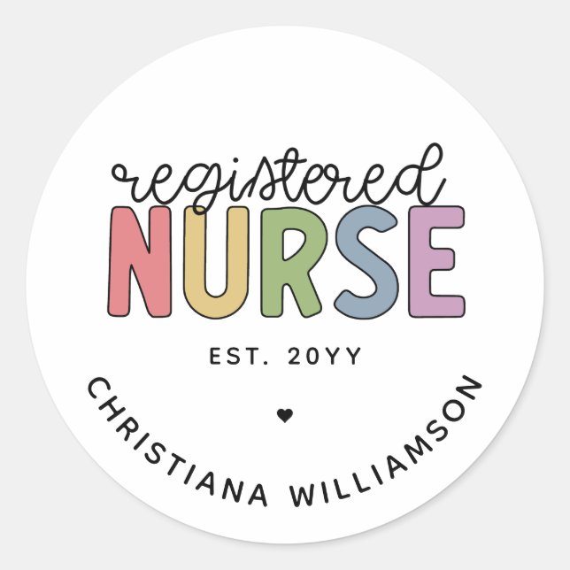Custom Colourful Registered Nurse RN Graduation Classic Round Sticker (Front)