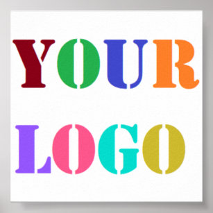 Custom Company Logo Your Business Poster