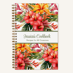 Custom Cookbook Tropical Flowers Recipes Notebook