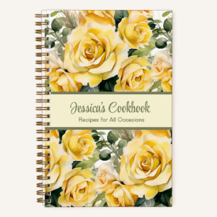 Custom Cookbook Yellow Roses Recipes Notebook
