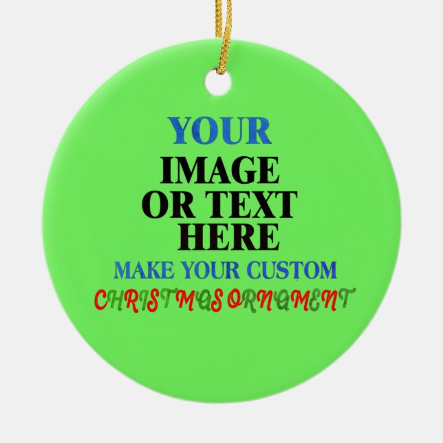 Custom Create Your Own Christmas Ornaments (Front)