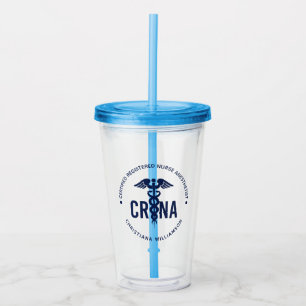 Custom CRNA Certified Registered Nurse Anaesthetis Acrylic Tumbler
