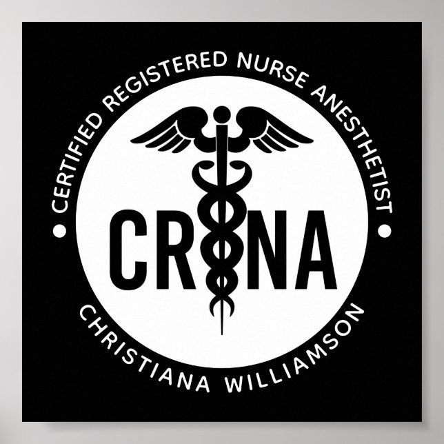 Custom CRNA Certified Registered Nurse Anaesthetis Poster (Front)