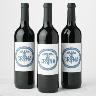 Custom CRNA Certified Registered Nurse Anaesthetis Wine Label