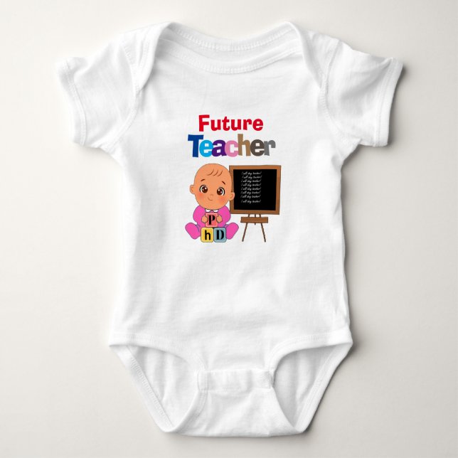 Custom Cute Funny Baby Future Teacher Bodysuit (Front)