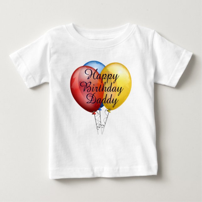 Custom cute Happy Birthday Daddy baby Shirt (Front)