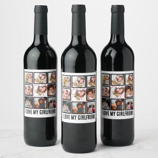 Custom Cute I love my girlfriend 9 Photo collage  Wine Label (Bottles)
