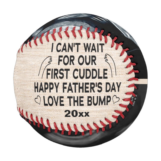 Custom Daddy I Can't wait for our first cuddle Baseball (Back Left)