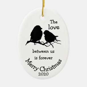 Custom Dated Christmas Love Between us Quote Ceramic Tree Decoration