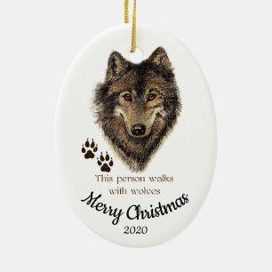 Custom Dated Christmas Walks with Wolves Quote Ceramic Tree Decoration
