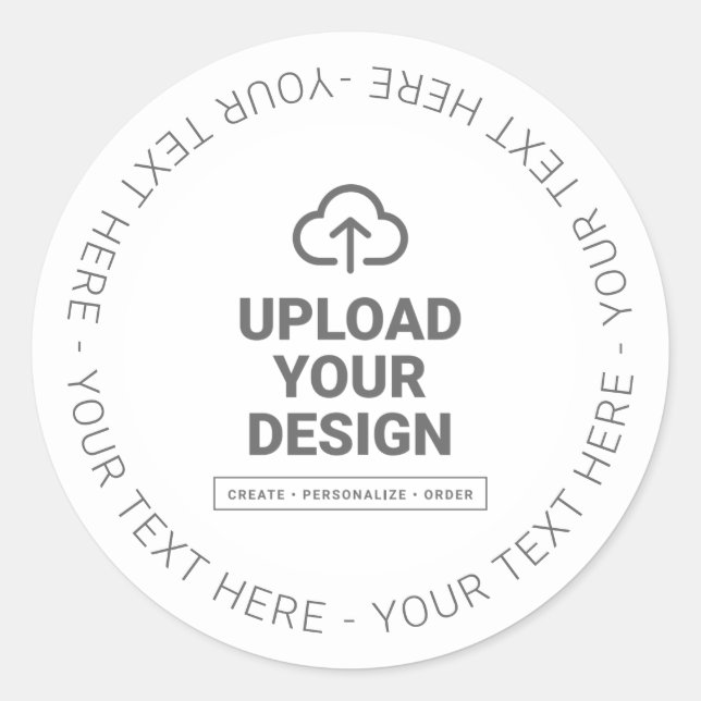 Custom Design and Custom Message Classic Round Sticker (Front)