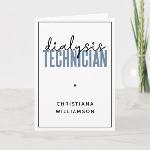 Custom Dialysis Technician Nephrology Tech Gifts Card