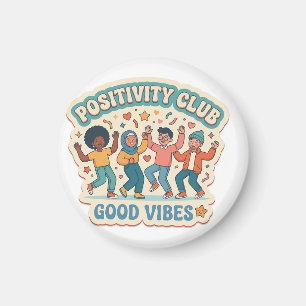 Custom Die-Cut 'Positivity Club - Good Vibes' Magnet