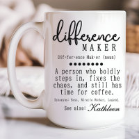 Custom difference maker mug, Boss & Teacher gift