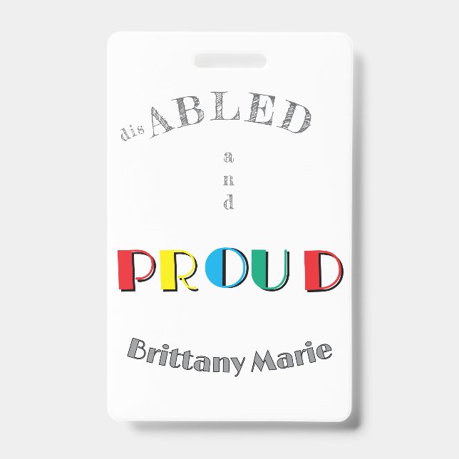Custom Disability Pride Awareness Advocate ID Badge (Front)