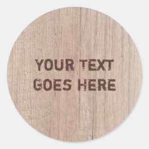 Custom Distressed Text Brown Wood Board Look Classic Round Sticker