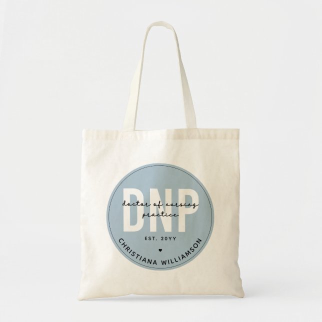 Custom DNP Doctor of Nursing Practice Graduation Tote Bag (Front)