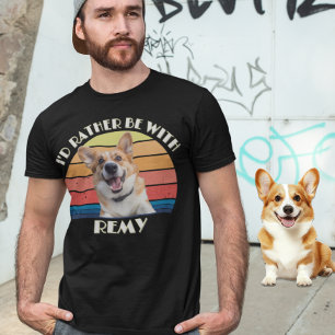 Custom Do Photo I'd Rather Be With Personalised  T-Shirt