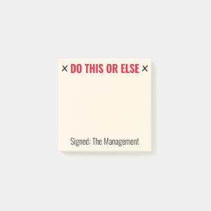 Custom Do This or Else Funny Post-it Notes