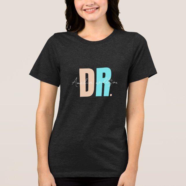 Custom Doctor name Tri-Blend Shirt (Front)