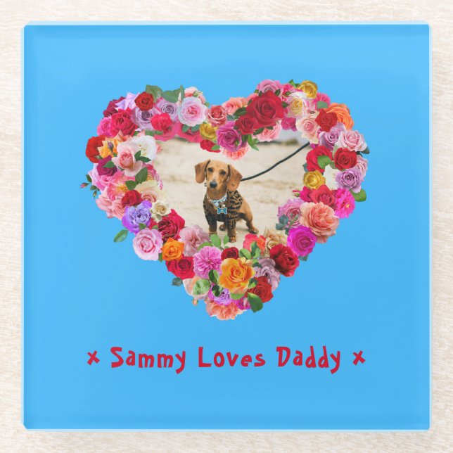 Custom Dog, Cat, Pet Photo Father's Day Rose Heart Glass Coaster (Front)