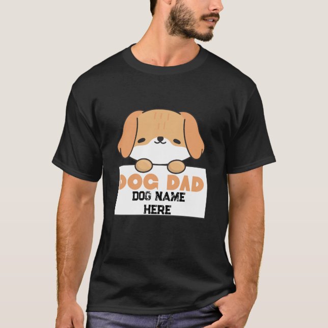 Custom Dog Dad Cute Puppy Illustration T-Shirt (Front)