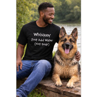 Custom Dog Lover | Just Add Water Not Soap