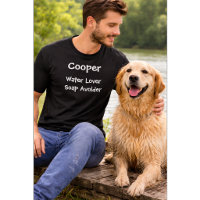 Custom Dog Lover Quote | Water Lover Soap Avoider