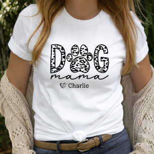 Custom Dog Mama Personalised Pet Name T-Shirt