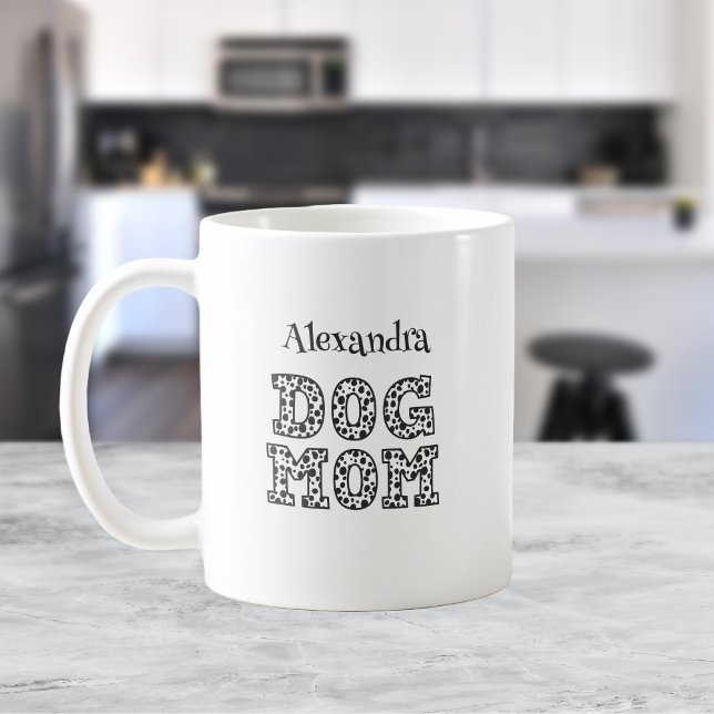 Custom Dog Mum Dalmatian Print Design Coffee Mug (Custom Dog Mom Dalmatian Print Design Coffee Mug)