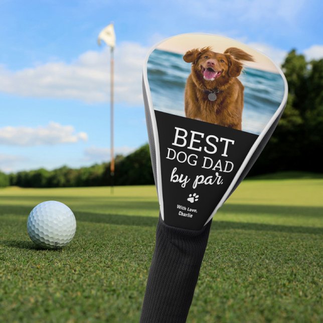 Custom Dog Photo Best DOG Dad by Par  Golf Head Cover (Best dog dad by par custom photo golf club cover.)