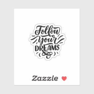 Custom dream simple quote  Custom-Cut  Sticker