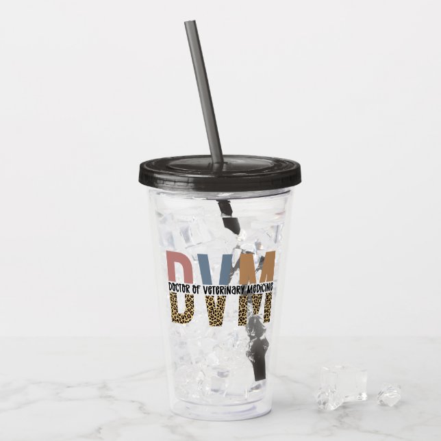 Custom DVM Doctor of Veterinary Medicine Gifts Acrylic Tumbler (Front Ice)