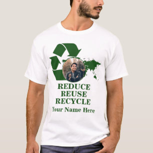 Custom earth day photo reduce reuse recycle planet T-Shirt