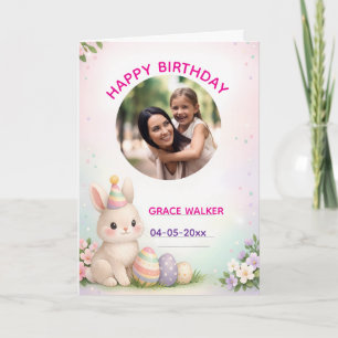 Custom Easter Bunny and Photo Happy Birthday Card