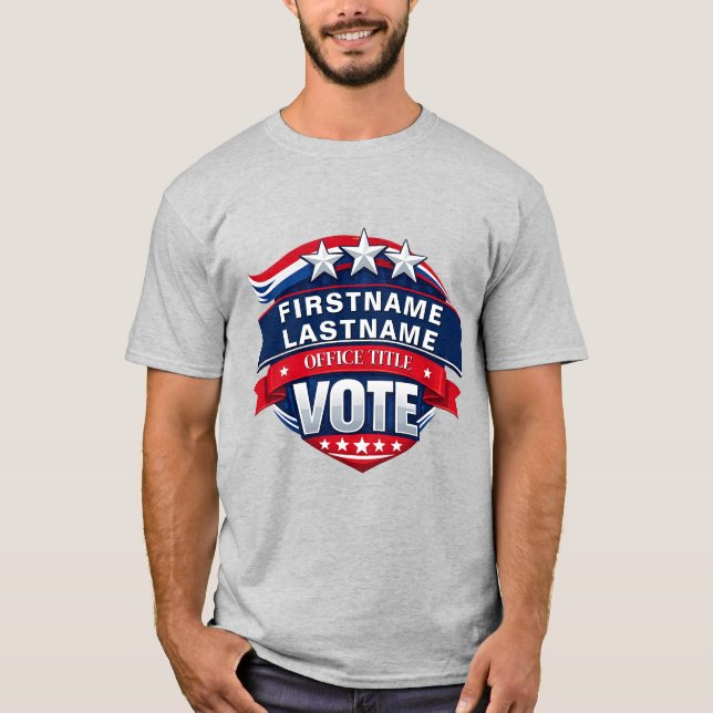 Custom Election Campaign Template T-Shirt (Front)