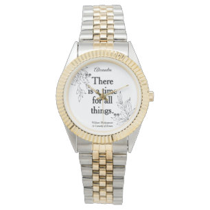 Custom Elegant Modern Keepsake Shakespeare Quote Watch
