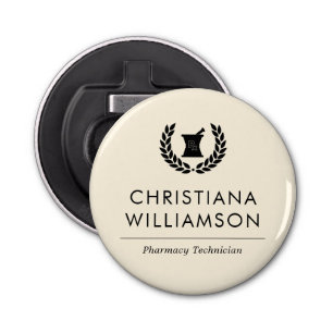 Custom Elegant Pharmacist Pharmacy Tech Staff Bottle Opener