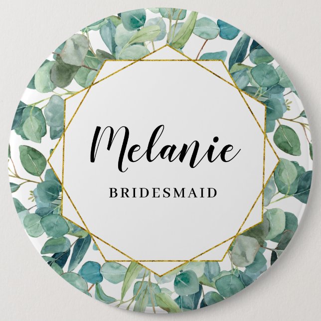 Custom Eucalyptus Gold Bridesmaid Favour 6 Cm Round Badge (Front)