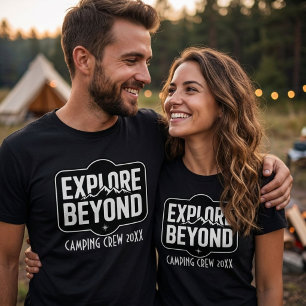 Custom Explore Beyond Camping Crew 2026 T-Shirt