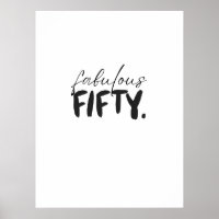 Custom Fabulous Fifty Black White Typography