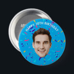 Custom Face 10th 20th 30th 40th 50th 60th Birthday 7.5 Cm Round Badge<br><div class="desc">Custom Face 10th 20th 30th 40th 50th 60th Birthday button</div>