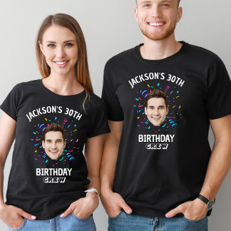 Custom Face 10th 20th 30th 40th 50th Birthday Crew T-Shirt