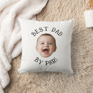 Custom Face Best Dad By Par New Baby Cushion