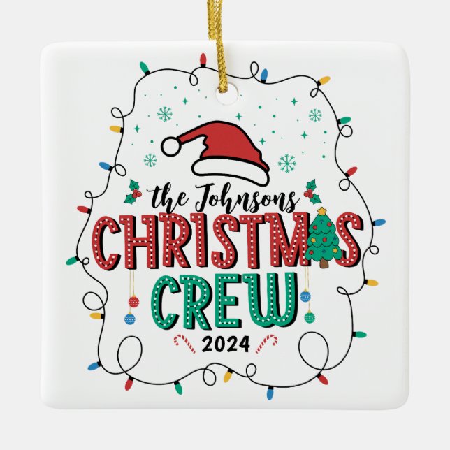Custom Family Christmas Crew Group Matching Name Ceramic Ornament (Front)
