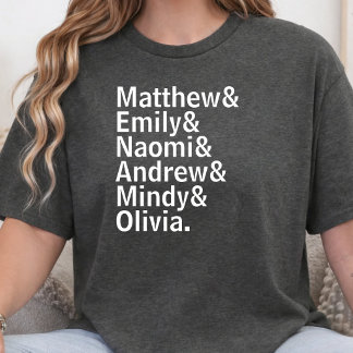 Custom Family Names List Personalised Text Funny T-Shirt