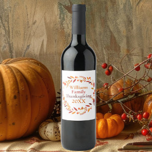 Custom Family Thanksgiving Party Fall Wreath Wine Label