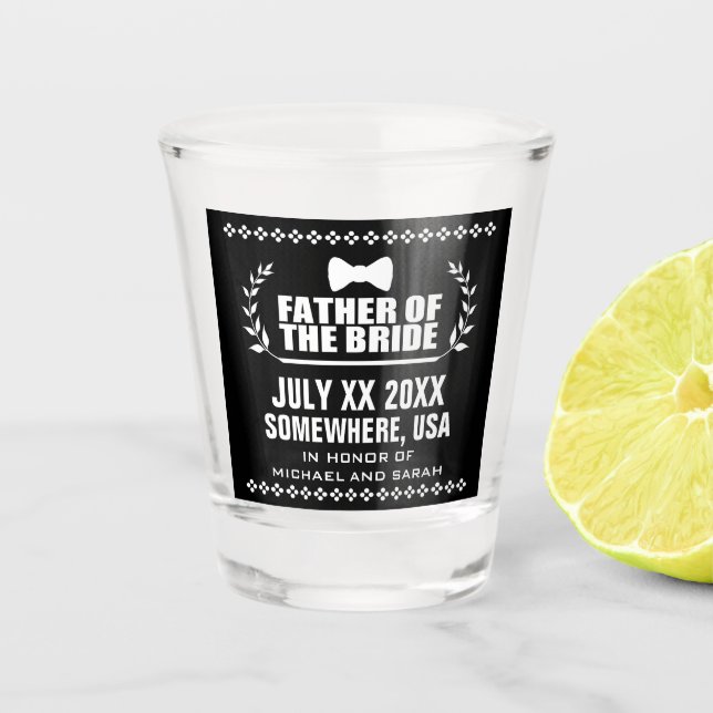 Custom Father of the Bride Shot Glass (Front)