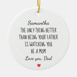 Custom Father to Daughter "Watching You Be A Mum" Ceramic Tree Decoration
